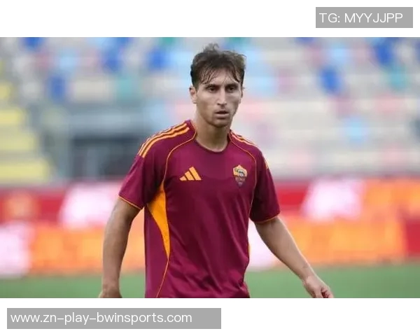 佛罗伦萨与罗马就巴尔丹齐转会开启谈判双方态度渐趋明确